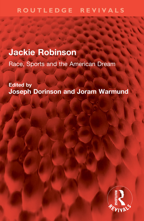 Jackie Robinson (Race, Sports and the American Dream) by Joseph Dorinson, Joram Warmund, 9781041073451