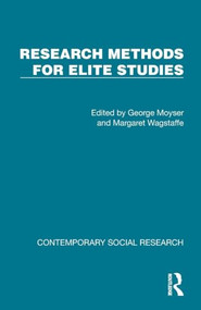 Research Methods for Elite Studies by George Moyser, Margaret Wagstaffe, 9781041065869