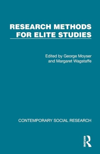 Research Methods for Elite Studies by George Moyser, Margaret Wagstaffe, 9781041065869