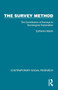 The Survey Method (The Contribution of Surveys to Sociological Explanation) by Catherine Marsh, 9781041069843
