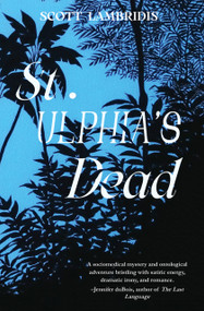 St. Ulphia's Dead by Scott Lambridis, Scott Lambridis, 9781646037506