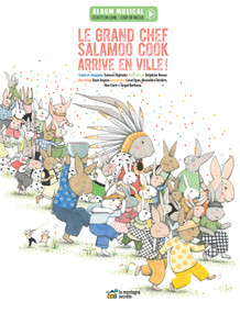 Le grand chef Salamoo Cook arrive en ville ! by Tomson Highway, Delphine Renon, Jimmy Blais, 9782898360480
