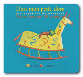 Dors mon petit, dors (Berceuses traditionnelles) by Carmen Campagne, Marie Lafrance, 9782923163406