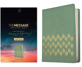 The Message Devotional Bible, Large Print (Leather-Look, Sage Green Harvest) (Featuring Notes and Reflections from Eugene H. Peterson) by Eugene H. Peterson, 9781641586139