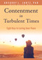 Contentment in Turbulent Times (Eight Keys to Lasting Inner Peace) by Gregory L. Jantz Ph.D., Keith Wall, 9781496481399