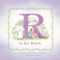 R Is for Risen (An ABC Easter Story) by Crystal Bowman, Teri McKinley, Jacqueline L. Nuñez, 9781496487360
