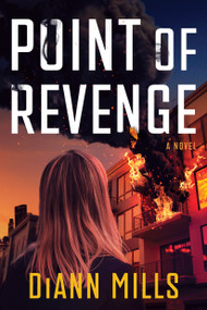 Point of Revenge by DiAnn Mills, 9781496485205