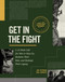 Get in the Fight (A 12-Week Call for Men to Step Up, Reclaim Their Role, and Reshape Their Legacy) by Jim Putman, Bill Krause, 9798898021436