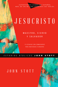 Jesucristo (Maestro, Siervo y Salvador) (Spanish Edition) by John Stott, Jesús Escudero Nava, Dale Larsen, Sandy Larsen, 9781514018200