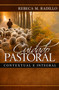 Cuidado Pastoral, contextual e integral (Spanish Edition) by Rebeca Radillo, 9781917747172