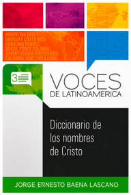 Diccionario de los nombres de Cristo (Spanish Edition) by Jorge Ernesto Baena Lascano, 9781917747219