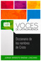 Diccionario de los nombres de Cristo (Spanish Edition) by Jorge Ernesto Baena Lascano, 9781917747219