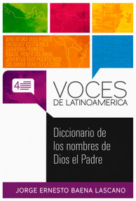 Diccionario de los nombres de Dios el Padre (Spanish Edition) by Jorge Ernesto Baena Lascano, 9781917747226