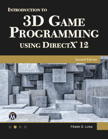 Intro to Game Programming Using DirectX 12 by Frank Luna, 9781683929161