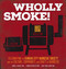 Wholly Smoke! (Celebrating the Kansas City Barbeque Society and the Culture, Community, and Craft of Barbeque) by Ardie A. Davis, Carolyn Wells, Chef Paul Kirk, 9781524894832