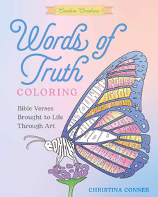 Words of Truth Coloring (Bible Verses Brought to Life Through Art) by Christina Conner, 9798881614034