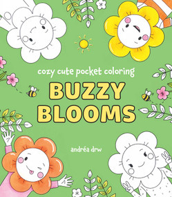 Cozy Cute Pocket Coloring: Buzzy Blooms by Andréa Drw, 9798881616069