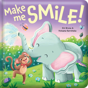 Make Me Smile!: Padded Board Book (Padded Hardcover Picture Storybook) by Em Bruce, Roksana Barwinska, 9780655246497