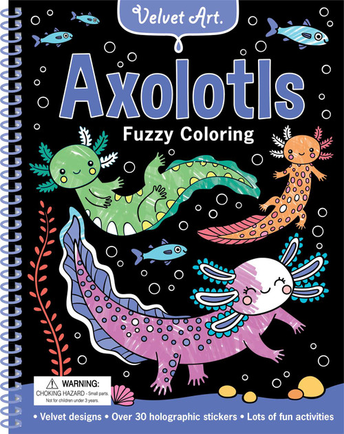 Velvet Art: Axolotls Fuzzy Coloring (Activity Book with Velvet Coloring Pages and Holographic Stickers) by Lake Press, 9780655248354