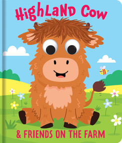 Highland Cow & Friends: On the Farm (Googly-Eyes Board Book) by Pat Worth, 9780655248835