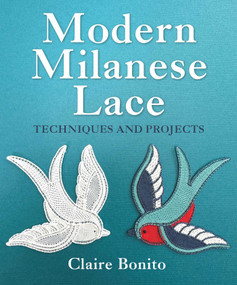 Modern Milanese Lace (Techniques and Projects) by Claire Bonito, 9780719846649
