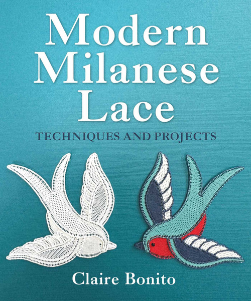 Modern Milanese Lace (Techniques and Projects) by Claire Bonito, 9780719846649