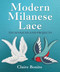 Modern Milanese Lace (Techniques and Projects) by Claire Bonito, 9780719846649