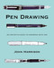 Pen Drawing (An artist's guide to drawing with ink) by John Harrison, 9780719846687