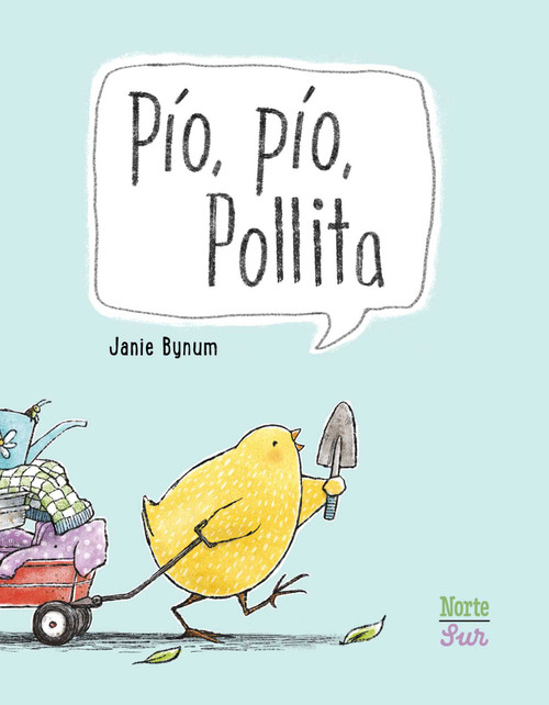 Pío, pío, Pollita ((Spanish Edition)) by Janie Bynum, Melanie Córdova, 9780735846753