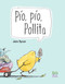 Pío, pío, Pollita ((Spanish Edition)) by Janie Bynum, Melanie Córdova, 9780735846753