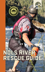 NOLS River Rescue Guide by Nate Ostis, 9780811778565