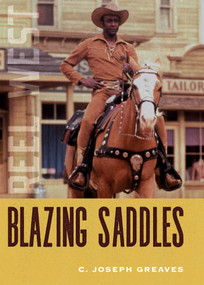 Blazing Saddles by C. Joseph Greaves, 9780826370754