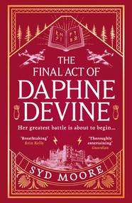 The Final Act of Daphne Devine by Syd Moore, 9780861541645