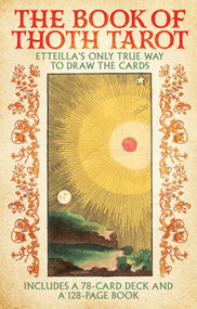 The Book of Thoth Tarot (Etteilla's only true way to draw the cards) by Alliette, 9781398876286