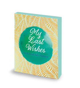 My Last Wishes (An End-of-Life Planner) by Thompson, 9781398880535