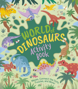 World of Dinosaurs Activity Book by Bruce, 9781398880641