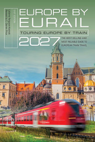 Europe by Eurail 2027 (Touring Europe by Train) by C. Darren Price, LaVerne Ferguson-Kosinski, 9781493000586