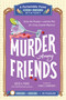 Murder Among Friends: Book 3 (Solve the Puzzles-and the Plot of a Cozy Coastal Mystery!) by Rosie A. Point, Charles Timmerman, 9781507228012