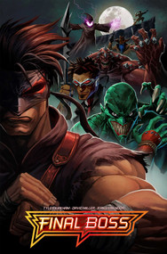 Final Boss Volume 2 by Tyler Kirkham, Tyler Kirkham, David Miller, Ifansyah Noor, 9781534333826