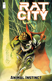 Rat City Volume 3 (Animal Instinct) by Erica Schultz, Zé Carlos, Jay David Ramos, Ulises Arreola, 9781534348271
