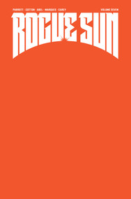 Rogue Sun Volume 7 by Ryan Parrott, Nick Cotton, Abel, 9781534355873