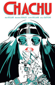 Chachu by Iman Vellani, Marianna Ignazzi, Jordie Bellaire, 9781534359017