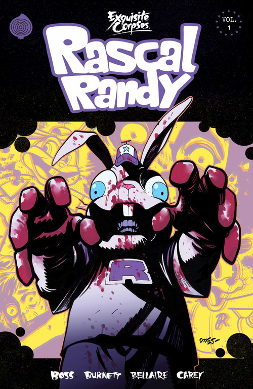 EXQUISITE CORPSES: RASCAL RANDY Volume 1 by Tyler Boss, Dylan Burnett, Jordie Bellaire, 9781534363007