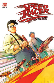 Speed Racer: Tales from the Road Vol. 2 by Jim McCann, Alessio Zonno, 9781545830888