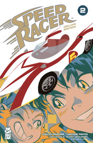 Speed Racer Vol. 2 Deluxe Edition by David Pepose, Davide Tinto, Jão Canola, 9781545837375