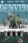 Denver by Jimmy Palmiotti, Justin Gray, Pier Brito, Bill Tortolini, 9781545837436