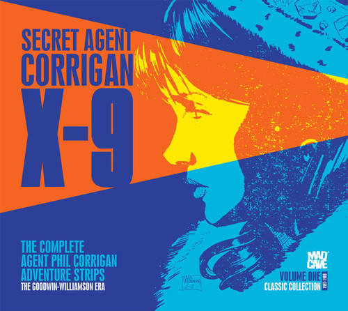 Secret Agent X-9 Classic Collection Vol. 1 by Archie Goodwin, Al Williamson, Mark Schultz, 9781545837474