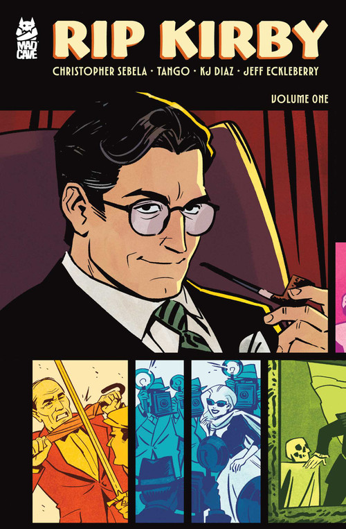 Rip Kirby Vol. 1 by Christopher Sebela, Tango, KJ Díaz, 9781545837511