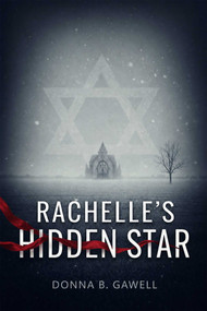 Rachelle's Hidden Star by Donna B Gawell, 9781592118274