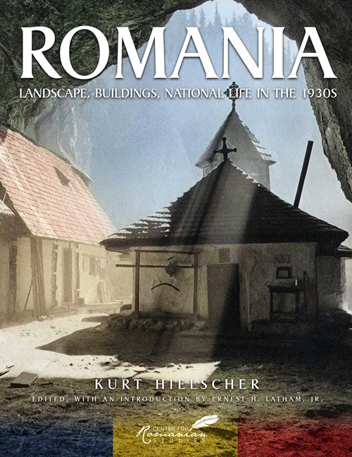 Romania (Landscape, Buildings, National Life in the 1930s) by Octavian Goga, Ernest H. Latham, Kurt Hielscher, 9781592118304